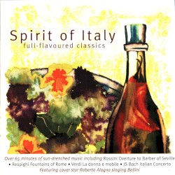 Spirit of Italy: Full‐Flavoured Classics