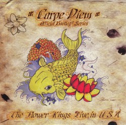 Carpe Diem: The Flower Kings Live in USA