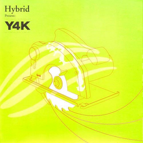 Hybrid Present: Y4K