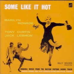 Some Like it Hot (Original Music From the Motion Picture Sound Track)