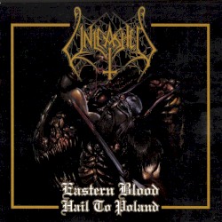 Eastern Blood Hail to Poland
