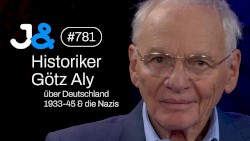 Jung & Naiv #781, „Historiker Götz Aly über die Nazis & Deutschland 1933 bis 1945“