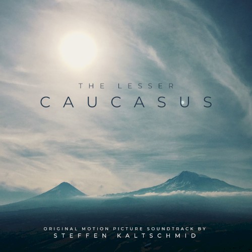 The Lesser Caucasus (Original Motion Picture Soundtrack)