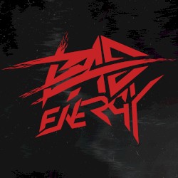 Bad Energy