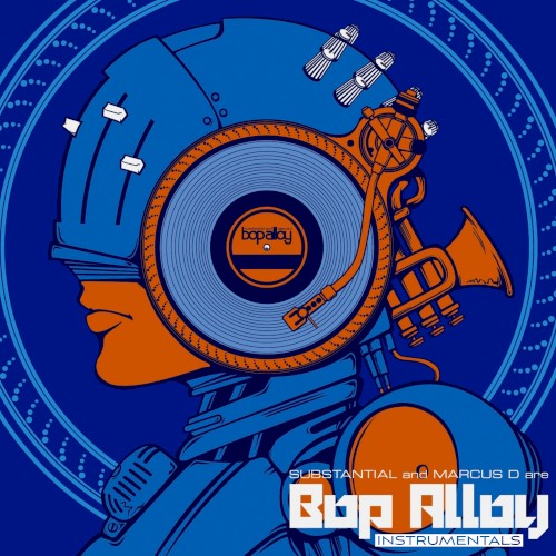 Substantial & Marcus D Are Bop Alloy (Instrumentals)