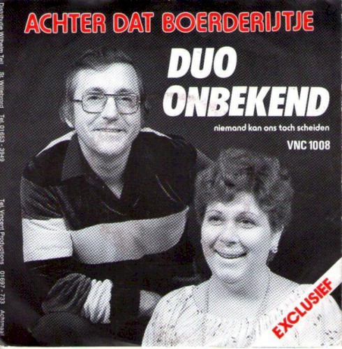 Achter dat boerderijtje / Niemand kan ons toch scheiden