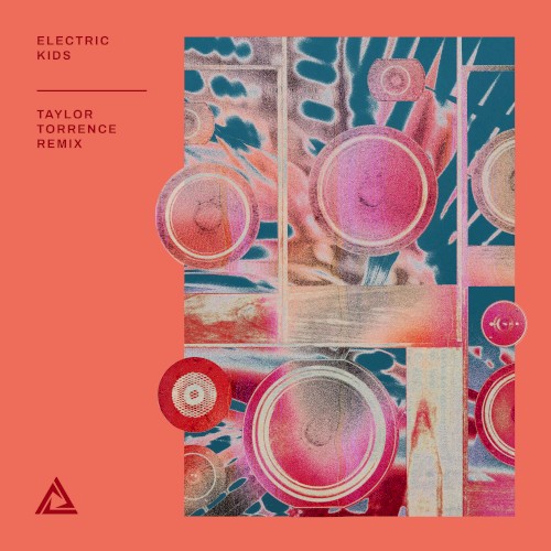 Electric Kids (Taylor Torrence remix)