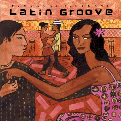 Putumayo Presents: Latin Groove