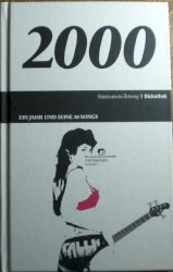 Süddeutsche Zeitung | Diskothek: 2000: Ein Jahr und seine 20 Songs