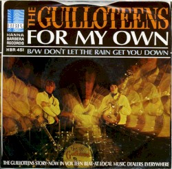 For My Own / Don't Let The Rain Get You Down