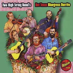 Hot Texas Bluegrass Burrito