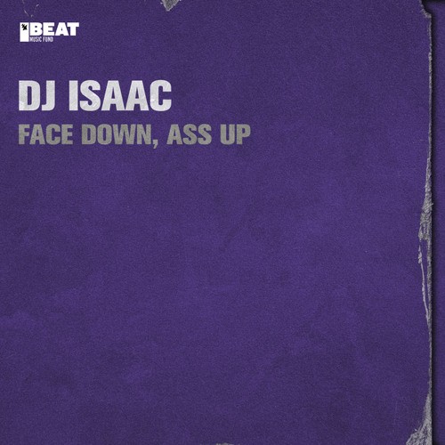 Face Down, Ass Up