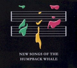 New Songs of the Humpback Whale