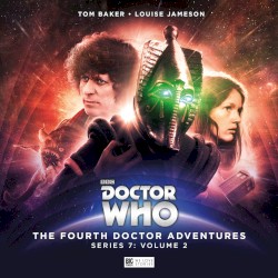 Doctor Who: The Fourth Doctor Adventures Series 07 Volume 2