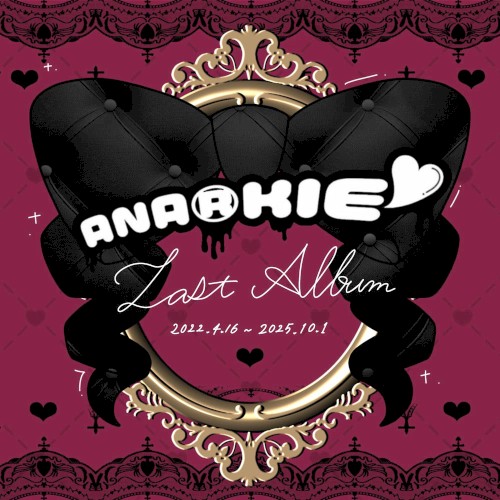 ANA®KIE LAST ALBUM①