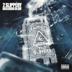 2 Slippery