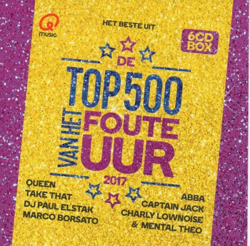 Het beste uit de Top 500 van het Foute Uur 2017 (Q Music)