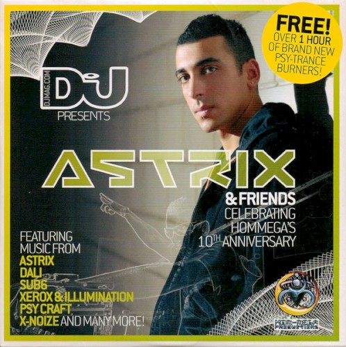 DJ Magazine Presents Astrix & Friends