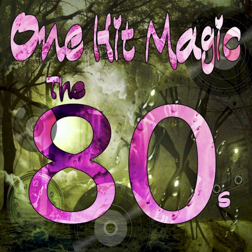 One Hit Magic: The 80s