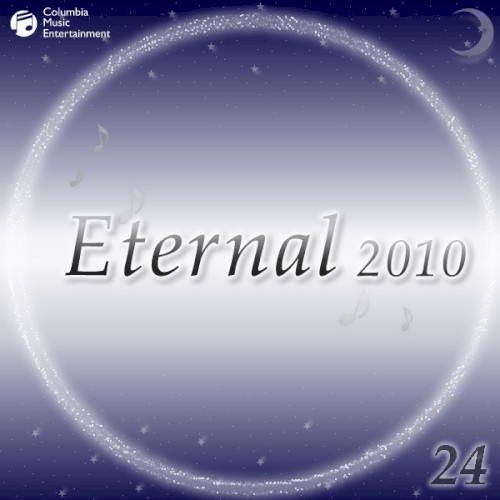 Eternal 2010 24 (オルゴールミュージック)