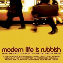 MOJO Presents: Modern Life Is Rubbish