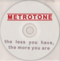 The Less You Have, the More You Are