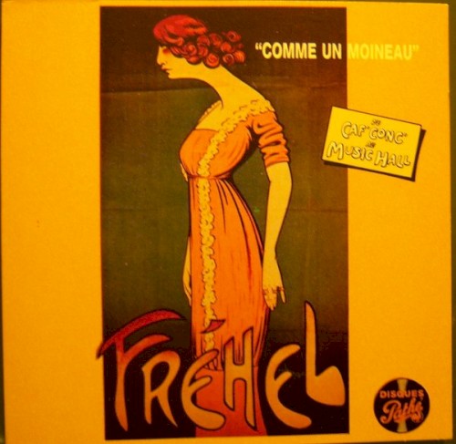 Du Caf’ Conc’ au Music Hall, Volume 18 : Fréhel