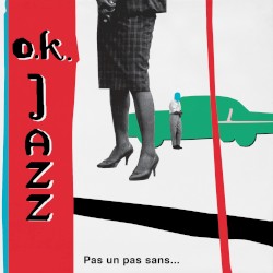 Pas Un Pas Sans... The Boleros Of O.K. Jazz 1957-77