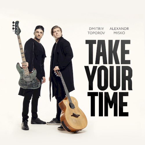 Take Your Time