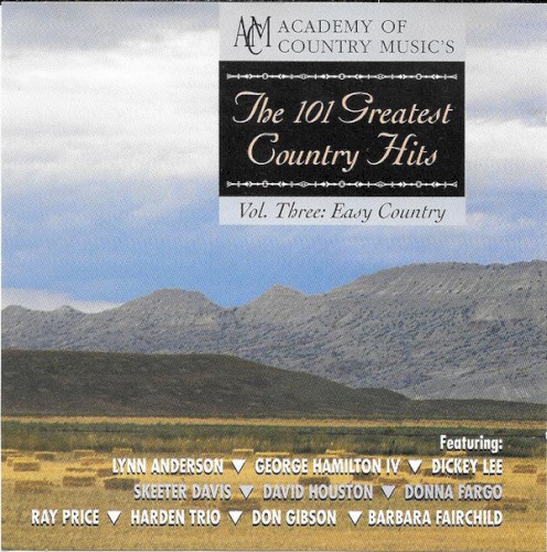 The 101 Greatest Country Hits, Volume 3: Easy Country