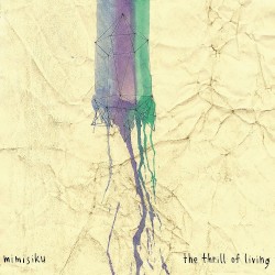The Thrill of Living