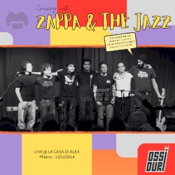 Cruising with Zappa and the Jazz