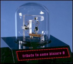 A Tribute to Some Bizarre, Volume 9
