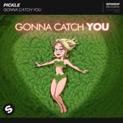 Gonna Catch You