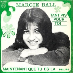 Tant pis pour toi / Maintenant que tu es la