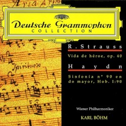 R. Strauss: A Hero's Life / Haydn: Symphony No. 90 in C major