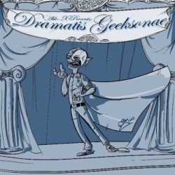 Dramatis Geeksonae