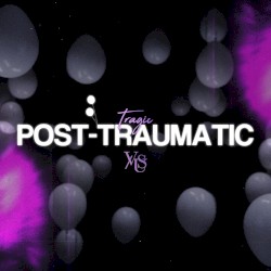 Tragic: Post-Traumatic