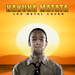 Hakuna Matata (Metal Cover)