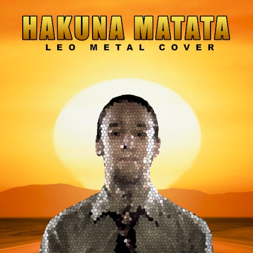 Hakuna Matata (Metal Cover)