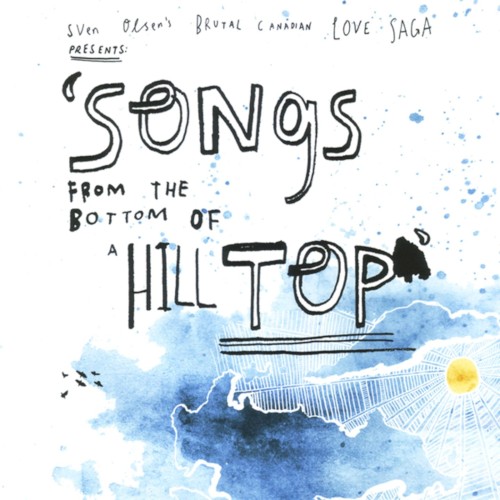 Songs From the Bottom of a Hilltop