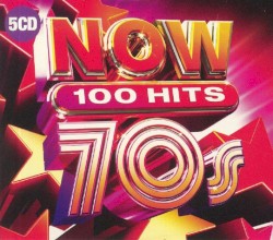 NOW 100 Hits: 70s