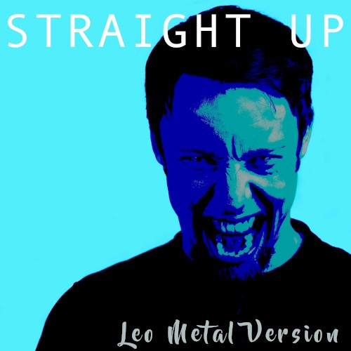Straight Up (Metal Version)