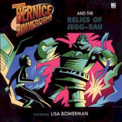 Bernice Summerfield: The Relics of Jegg-Sau