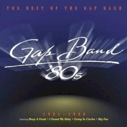 The Best of the Gap Band '84-'88
