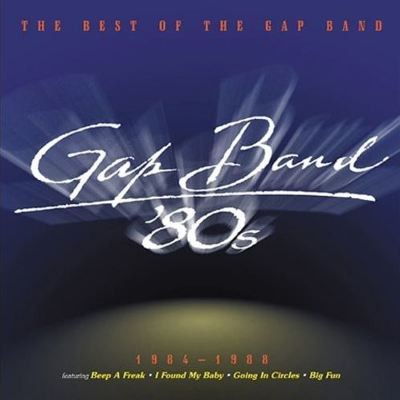 The Best of the Gap Band '84-'88