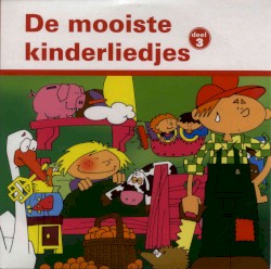 De mooiste kinderliedjes deel 3