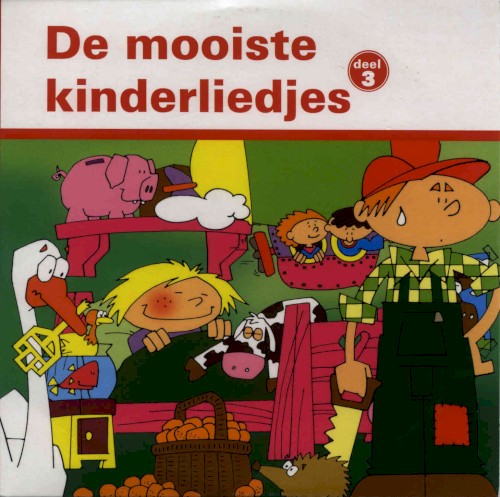 De mooiste kinderliedjes deel 3
