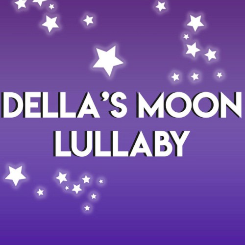 Della’s Moon Lullaby