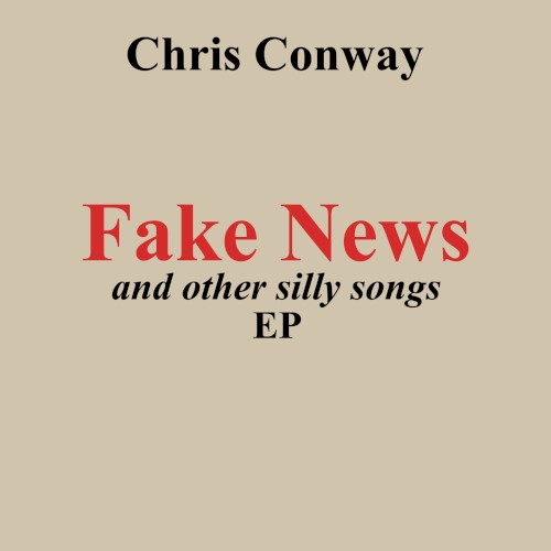 Fake News and Other Silly Songs EP